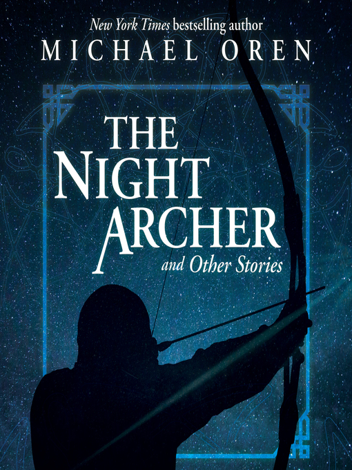 Title details for The Night Archer by Michael Oren - Available